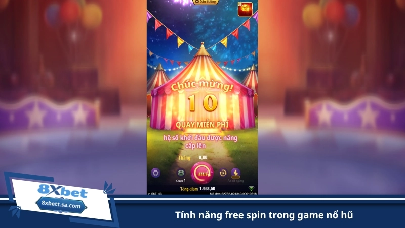 tính năng free spin trong game nổ hũ